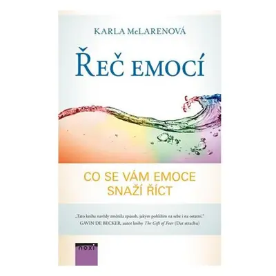 Řeč emocí - Co se vám emoce snaží říct