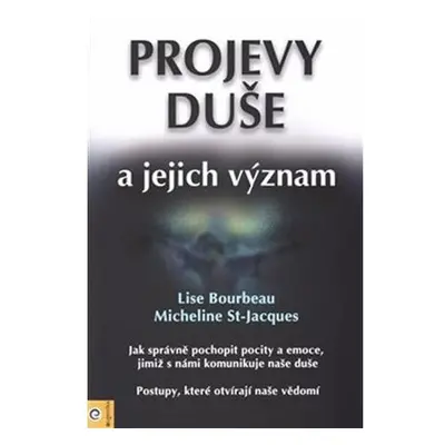 Projevy duše a jejich význam