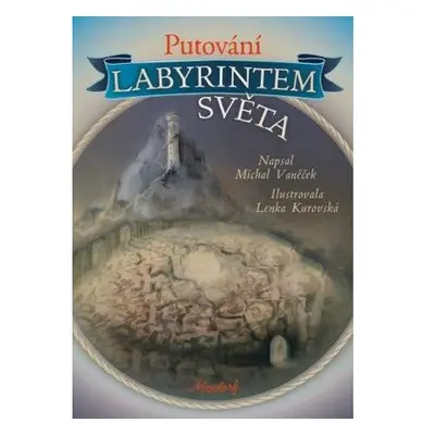 Putování labyrintem světa