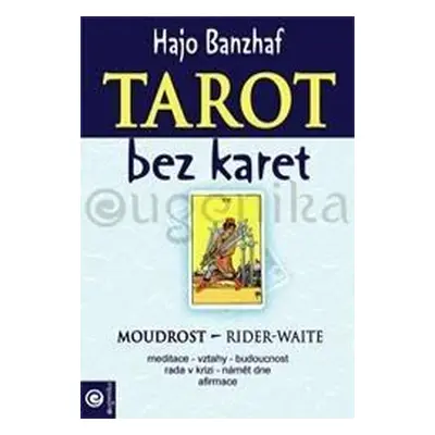 Tarot bez karet - Moudrost Rider-Waite