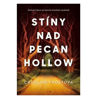 Stíny nad Pecan Hollow