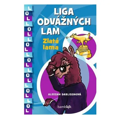 Liga odvážných lam - Zlatá lama