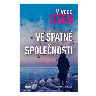 Ve špatné společnosti