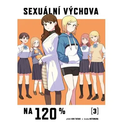 Sexuální výchova na 120% 3.