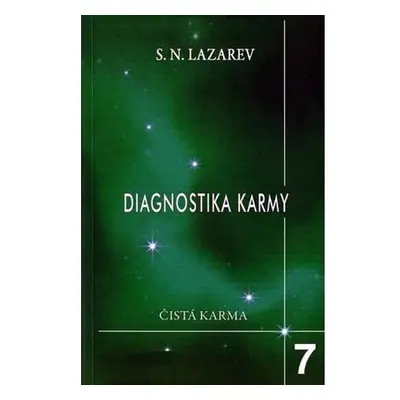 Diagnostika karmy 7 - Překonání citového štěstí