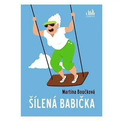 Šílená babička