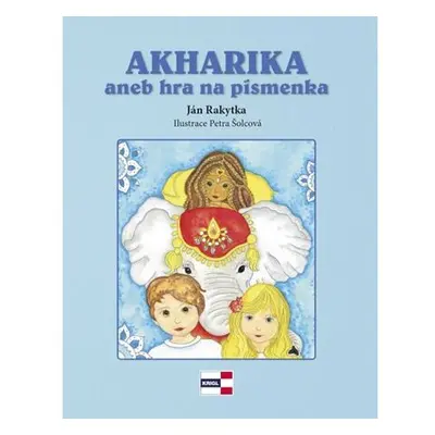 AKHARIKA aneb hra na písmenka