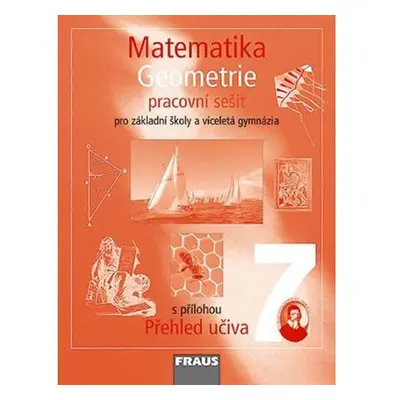 Matematika 7 pro ZŠ a víceletá gymnázia - Geometrie - pracovní sešit