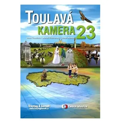 Toulavá kamera 23