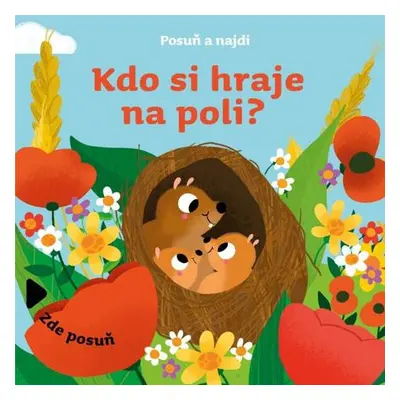 Posuň a najdi: Kdo si hraje na poli?