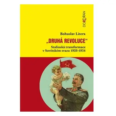 Druhá revoluce - Stalinská transformace v Sovětském svazu 1928–1934