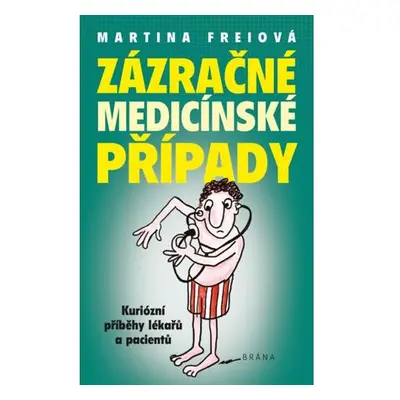 Zázračné medicínské případy