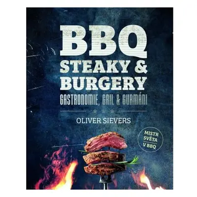 BBQ - Steaky a burgery