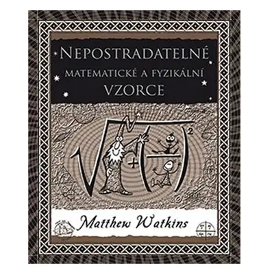 Nepostradatelné matematické a fyzikální vzorce