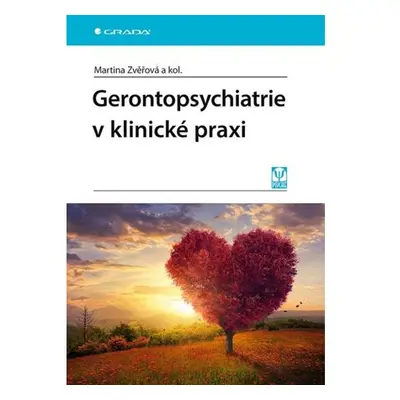 Gerontopsychiatrie v klinické praxi