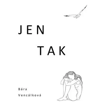 Jen tak