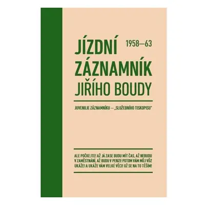 Jízdní záznamník Jiřího Boudy 1958-63