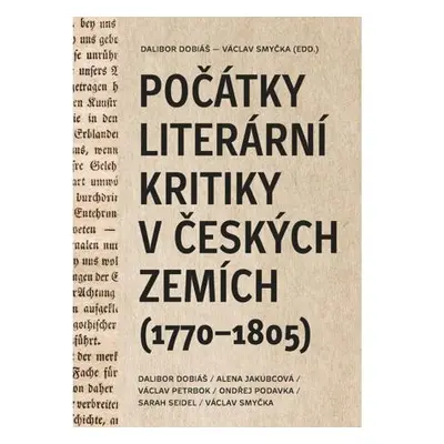 Počátky literární kritiky v českých zemích (1770-1805)