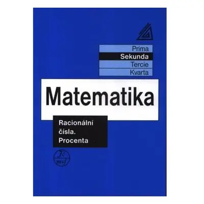 Matematika pro nižší ročníky víceletých gymnázií - Racionální čísla a procenta