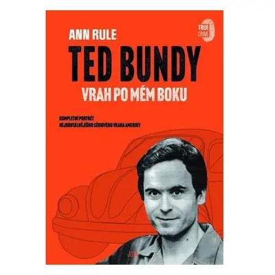 Ted Bundy, vrah po mém boku