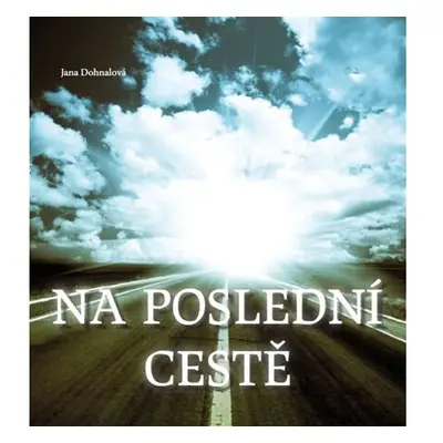 Na poslední cestě