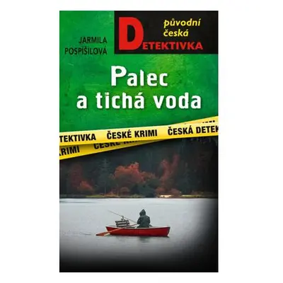 Palec a tichá voda