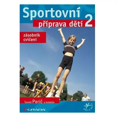 Sportovní příprava dětí 2 - zásobník cvičení