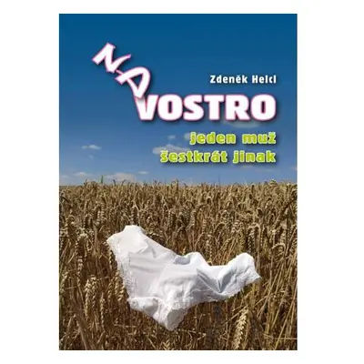 NA VOSTRO - Jeden muž šestkrát jinak