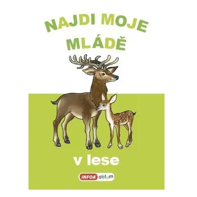 Najdi moje mládě - V lese