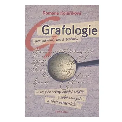 Grafologie pro zdraví, sex a vztahy