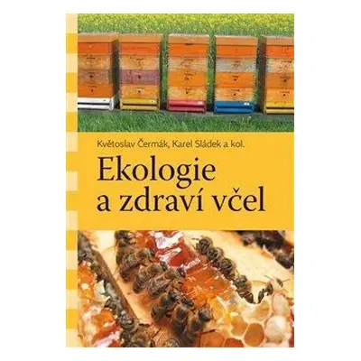 Ekologie a zdraví včel