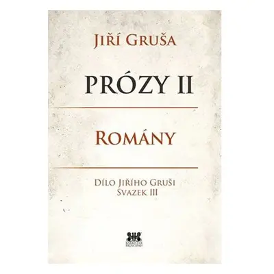 Prózy II - Romány