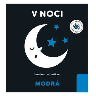 V noci - kontrastní knížka modrá