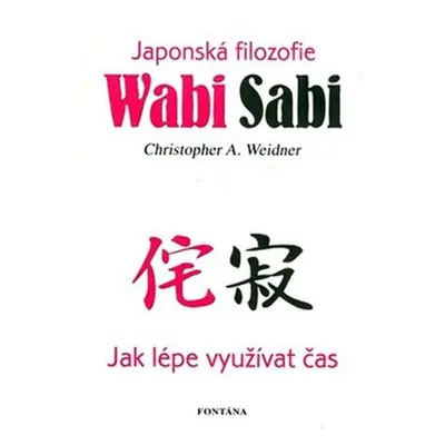 Wabi Sabi - Japonská filosofie