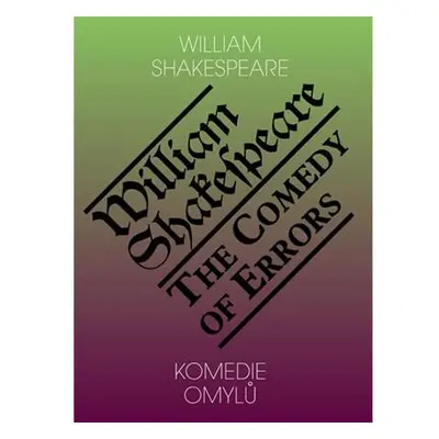 Komedie omylů / The Comedy of Errors