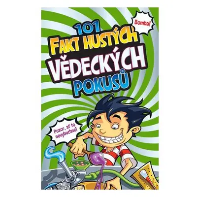 101 fakt hustých vědeckých pokusů