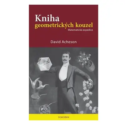 Kniha geometrických kouzel - Matematická expedice