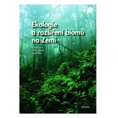 Ekologie a rozšíření biomů na Zemi