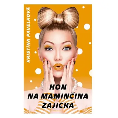 Hon na maminčina zajíčka