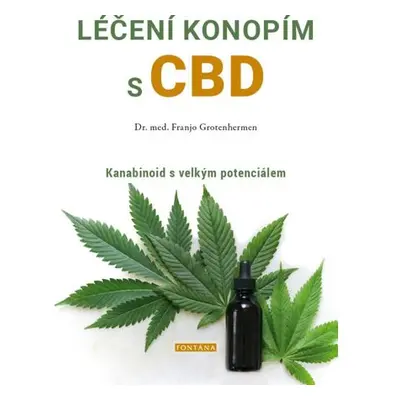 Léčení konopím s CBD - Kanabinoid s velkým potenciálem