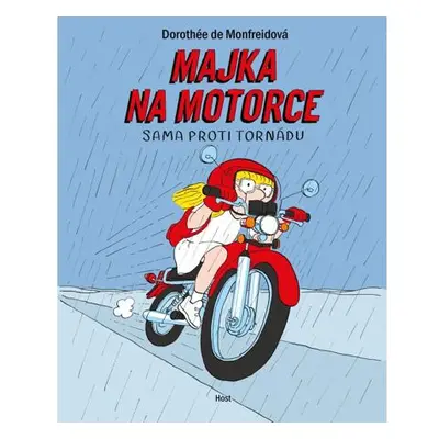 Majka na motorce - Sama proti tornádu