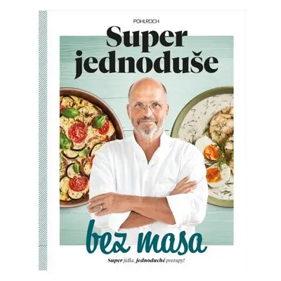 Super jednoduše bez masa