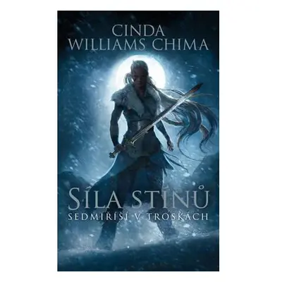 Síla stínů - Sedmiříší v troskách 2