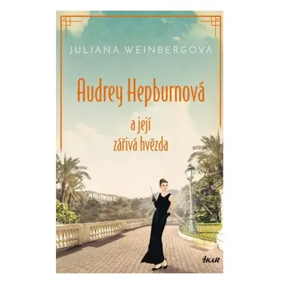 Audrey Hepburnová a její zářivá hvězda