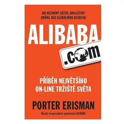 Alibaba.com - Příběh největšího on-line tržiště světa