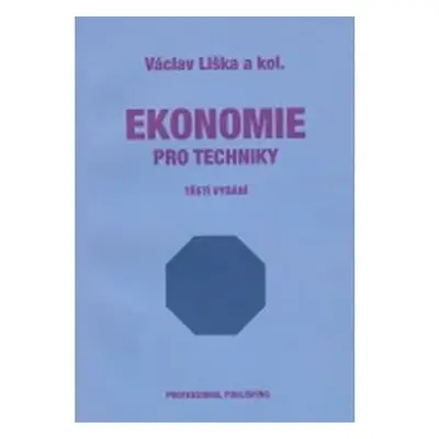 Ekonomie pro techniky 3.vyd.