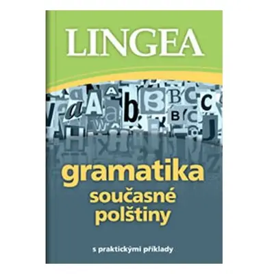 Gramatika současné polštiny s praktickými příklady