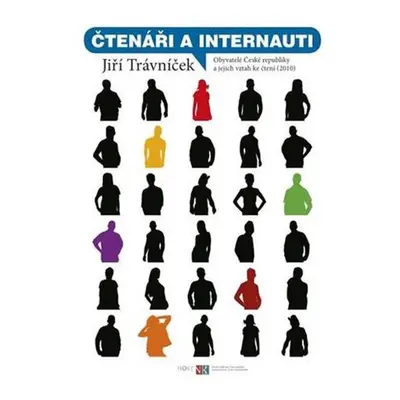 Čtenáři a internauti - Obyvatelé České republiky a jejich vztah ke čtení (2010)