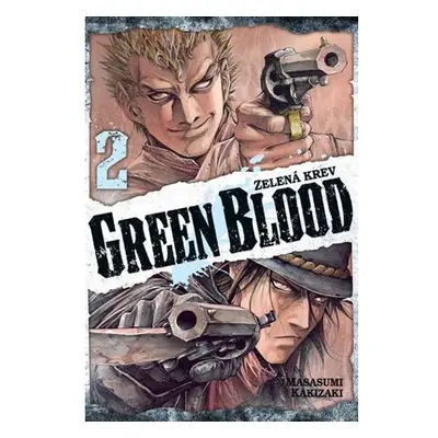 Green blood - Zelená krev 2