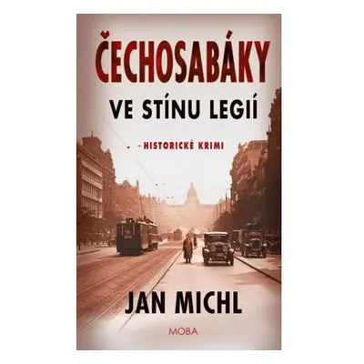 Čechosabáky: Ve stínu legií